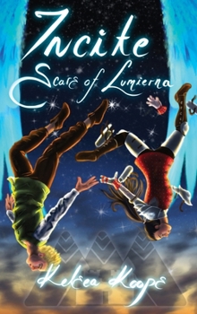 Hardcover Incite: Scars of Lumierna Book