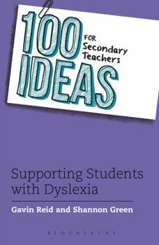 Paperback 100 Ideas for Secondary Teachers: Supporting Students with Dyslexia Book