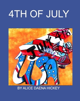 Paperback 4th of July=Independence Day: july 4 Book