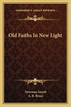 Paperback Old Faiths In New Light Book