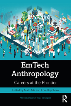 Paperback EmTech Anthropology: Careers at the Frontier Book