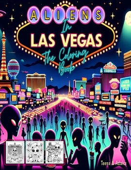 Paperback Aliens In Las Vegas: The Coloring Book