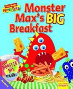 Monster Max's BIG Breakfast (Ruby Tuesday Readers: Busy Monsters)