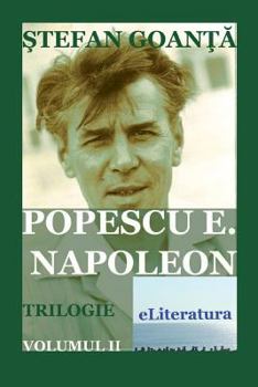 Paperback Popescu E. Napoleon. Volumul II: Roman [Romanian] Book