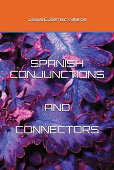 Paperback Spanish Conjunctions and Connectors Book