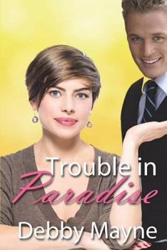 Trouble in Paradise - Book #1 of the Belles in the City