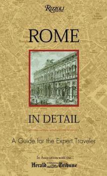 Hardcover Rome in Detail: A Sophisticated Traveler's Guide Book