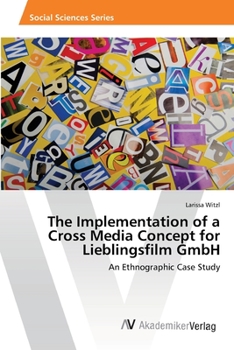 Paperback The Implementation of a Cross Media Concept for Lieblingsfilm GmbH Book