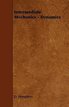 Paperback Intermediate Mechanics - Dynamics Book