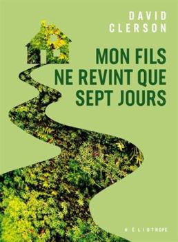 Paperback Mon fils ne revint que sept jours [French] Book