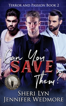 Paperback Can You Save Them: Federal Paranormal Unit (Terror and Passion) Book