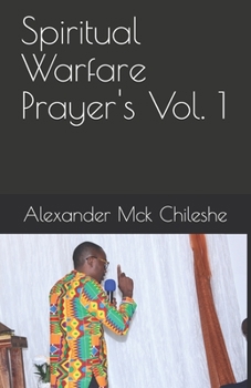 Paperback Spiritual Warfare Prayer's Vol. 1 Book
