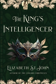 Paperback The King's Intelligencer: The Discovery of the Missing Princes in the Tower Book