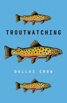 Paperback Troutwatching Book