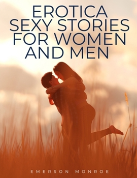 Paperback Erotica Sexy Stories for Women and Men: High Quality Illustrations, Sex Position Book