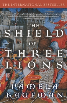 The Shield of Three Lions - Book #1 of the Alix of Wanthwaite