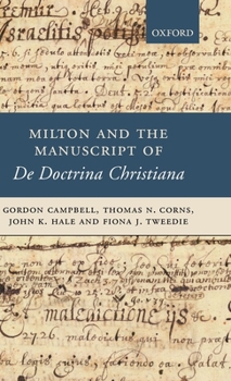 Hardcover Milton and the Manuscript of de Doctrina Christiana Book