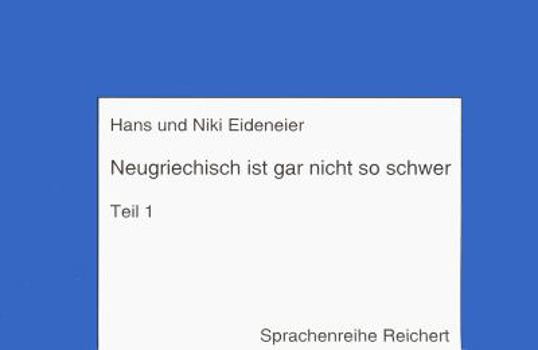 Audio Cassette Neugriechisch Ist Gar Nicht So Schwer. Sprachkassette Zu Teil 1 [German] Book