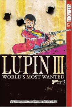 Lupin III: World's Most Wanted, Vol. 2 - Book #2 of the Lupin III: World's Most Wanted / 新ルパン三世