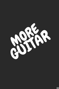 Paperback More Guitar Notebook: My Guitar NoteBook - Blank Music Journal for Guitar Music Notes 100 pages for writing Book