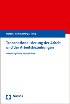 Paperback Transnationalisierung Der Arbeit Und Der Arbeitsbeziehungen: Interdisziplinare Perspektiven [German] Book