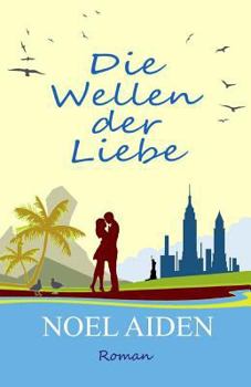 Paperback Die Wellen der Liebe [German] Book