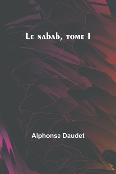 Paperback Le nabab, tome I Book