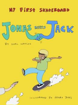 Hardcover My First Skateboard - Jonas Meets Jack Book