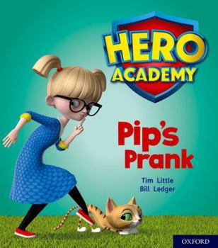 Paperback Hero Academy: Oxford Level 1+, Pink Book Band: Pip's Prank Book