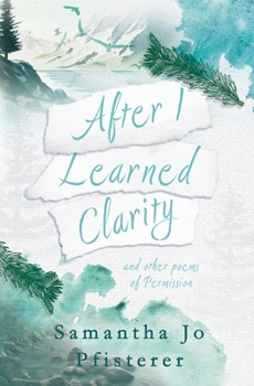 Paperback After I Learned Clarity Book