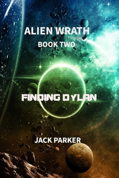 Paperback Finding Dylan (Alien Wrath Series Book 2) Book