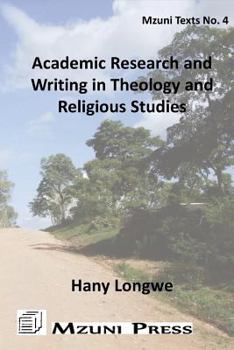 Paperback Academic Research and Writing in Theology and Religious Studies Book