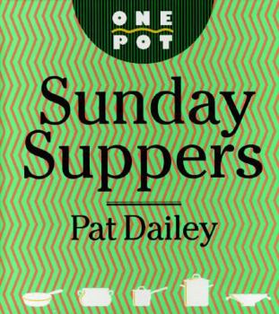 Hardcover One-Pot Sunday Suppers Book
