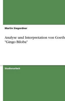 Paperback Analyse und Interpretation von Goethes "Gingo Biloba" [German] Book