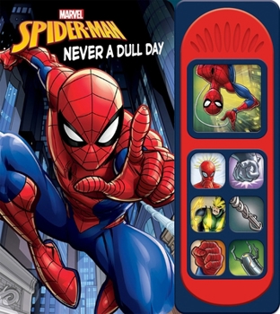 Board book Marvel Spider-Man: Never a Dull Day Sound Book [With Battery] Book