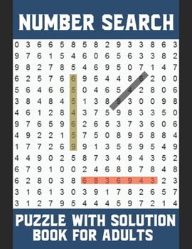 Paperback Number Search Puzzle With Solution Book For Adults: The Ultimate Number Search Puzzles Book. The Number Search Puzzle Book to Flex Your Mind. Funny Nu Book