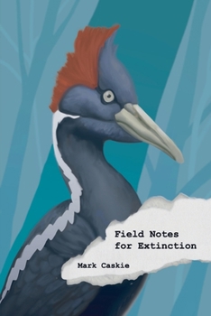 Paperback Field Notes for Extinction: Poems Book