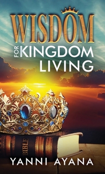 Paperback Wisdom for Kingdom Living Book