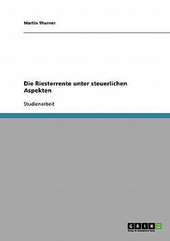 Paperback Die Riesterrente unter steuerlichen Aspekten [German] Book