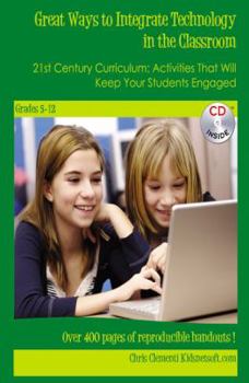 Paperback Great Ways to Integrate Technology in the Classroom Book