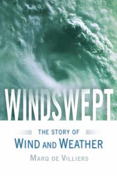 Hardcover Windswept: The Story of Wind and Weather Book