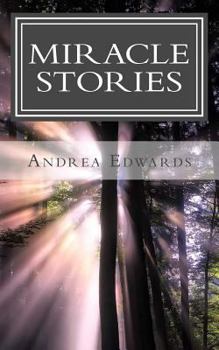Paperback Miracle Stories: True Stories Book