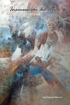 Paperback Insinuación del olvido [Spanish] Book