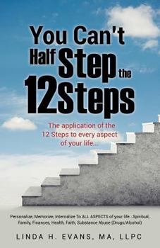 Paperback You Can't Half Step the 12 Steps Book