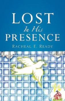 Paperback Lost In His Presence Book