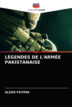 Paperback Légendes de l'Armée Pakistanaise [French] Book