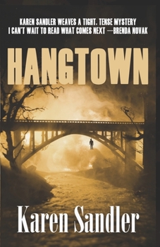 Hangtown - Book #2 of the Janelle Watkins, Private Investigator