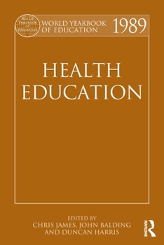 Paperback World Yearbook of Education 1989: Health Education Book