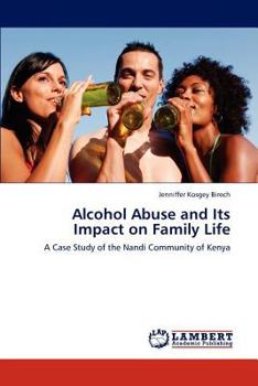 Paperback Alcohol Abuse and Its Impact on Family Life Book