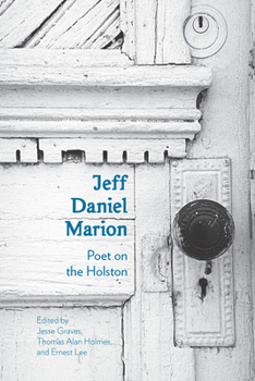 Paperback Jeff Daniel Marion: Poet on the Holston Book